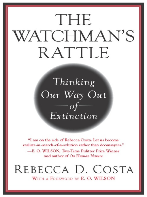 Title details for The Watchman's Rattle by Rebecca Costa - Available